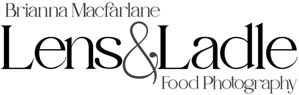 Lens & Ladle Food Photo by Brianna Macfarlane